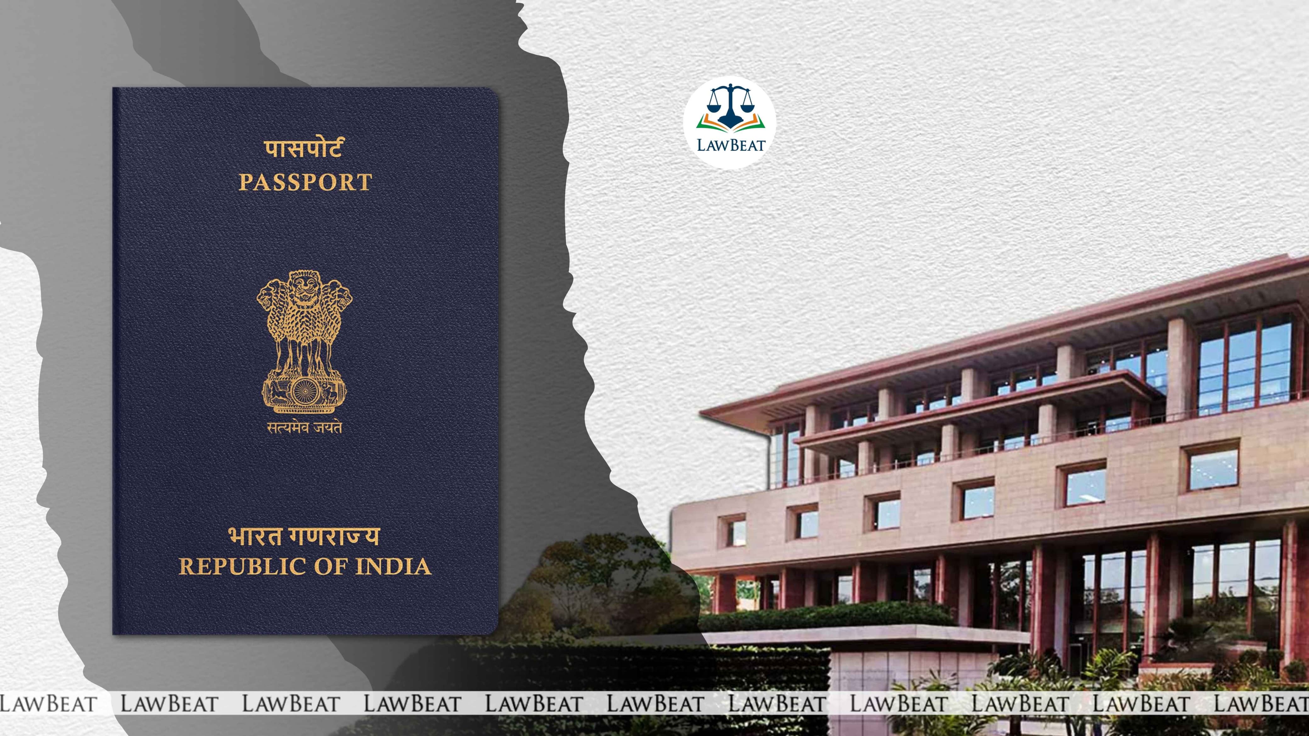Information Regarding Passport Cannot Be Disclosed To Third Party In An RTI Query: Delhi HC Information Regarding Passport Cannot Be Disclosed To Third Party In An RTI Query: Delhi HC